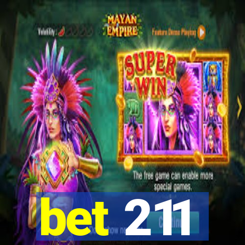 bet 211